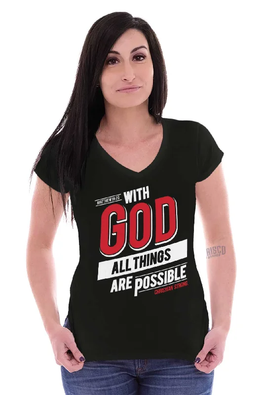 All Things Are Possible Junior Fit V-Neck T-Shirt