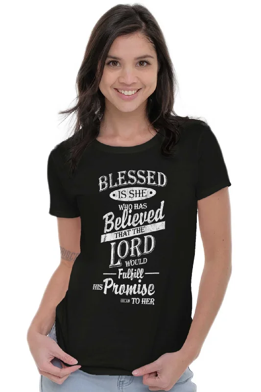 Blessed is She Ladies T Shirt