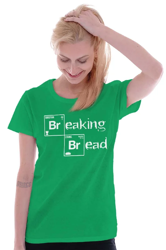 Breaking Bread Ladies T Shirt