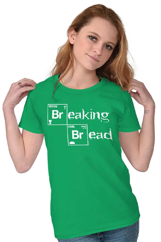 Breaking Bread Ladies T Shirt