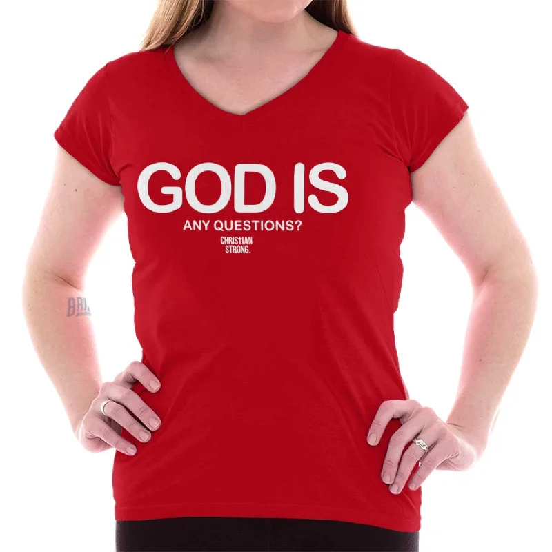 Christian Strong - God Any Questions Printed - Junior Fitted V-Neck T-Shirt