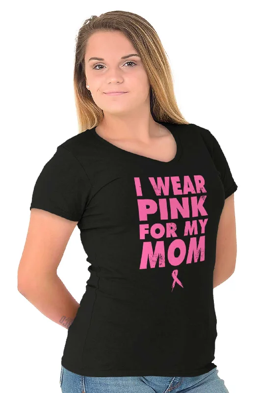 I Wear Pink For My Mom Junior Fit V-Neck T Shirt