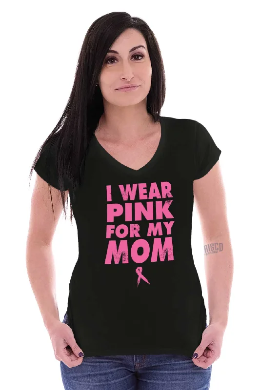 I Wear Pink For My Mom Junior Fit V-Neck T Shirt