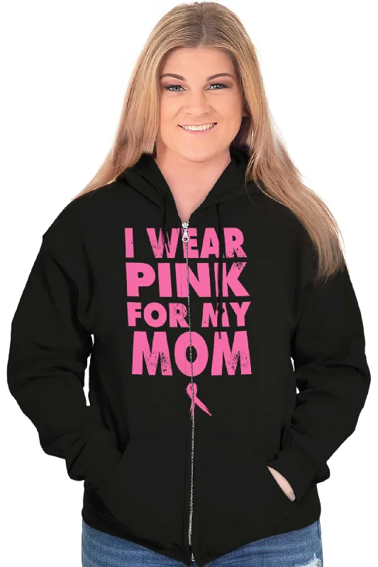 I Wear Pink For My Mom Zip Hoodie