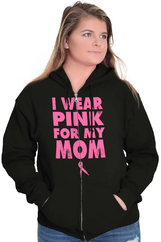 I Wear Pink For My Mom Zip Hoodie