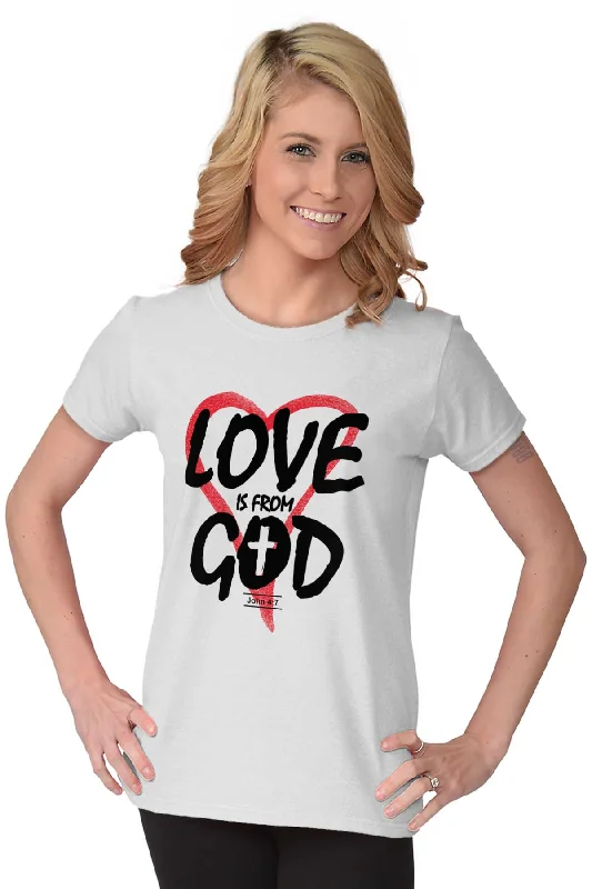 Love is From God Ladies T Shirt