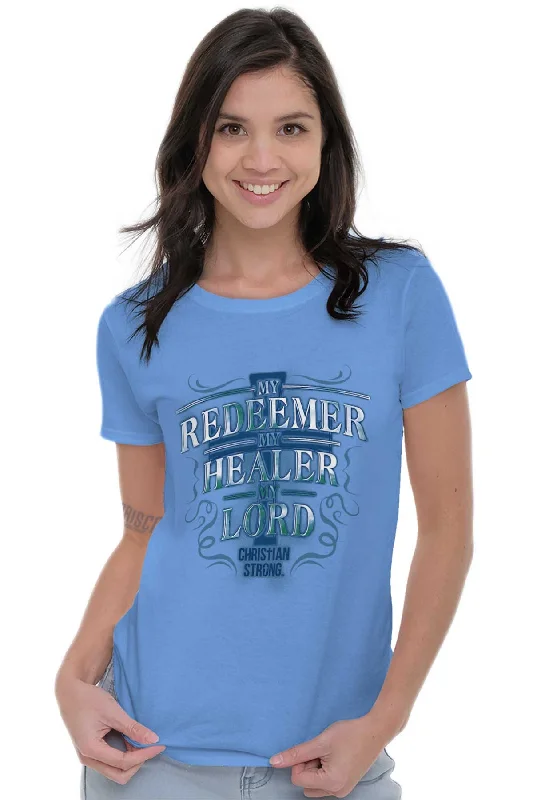 My Redeemer Christia Ladies T Shirt