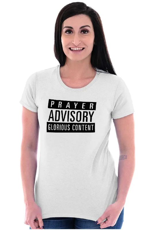 Prayer Advisory Ladies T Shirt