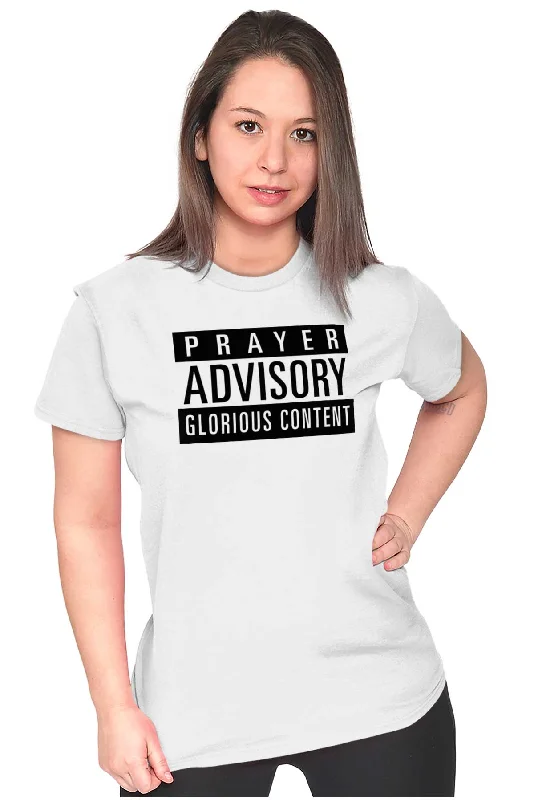 Prayer Advisory Ladies T Shirt